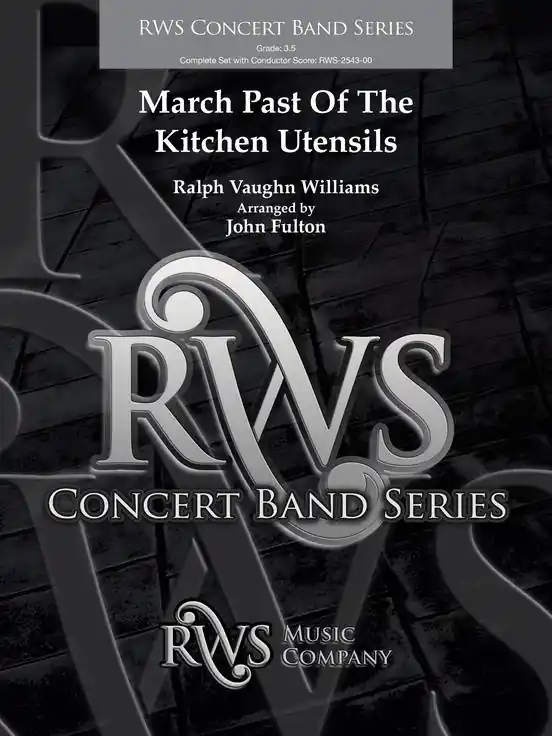 Dernière Chance RWS Music Company March Past of the Kitchen Utensils - Williams/Fulton - Concert Band - Gr. 3.5