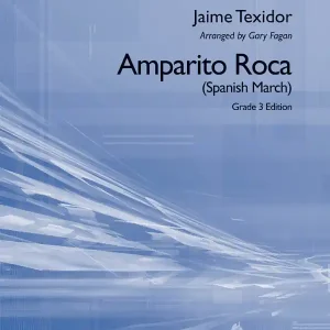 Quantité Limitée Boosey & Hawkes Amparito Roca - Texidor/Fagan - Concert Band - Gr. 3