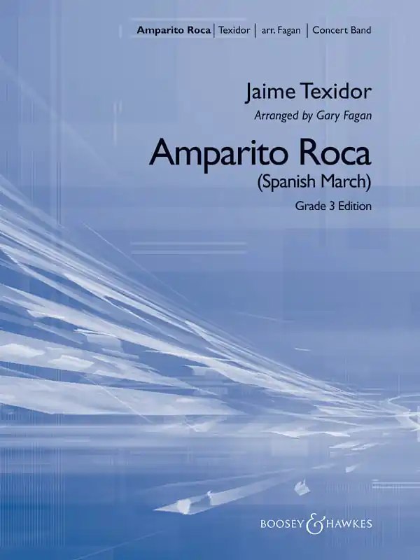 Quantité Limitée Boosey & Hawkes Amparito Roca - Texidor/Fagan - Concert Band - Gr. 3