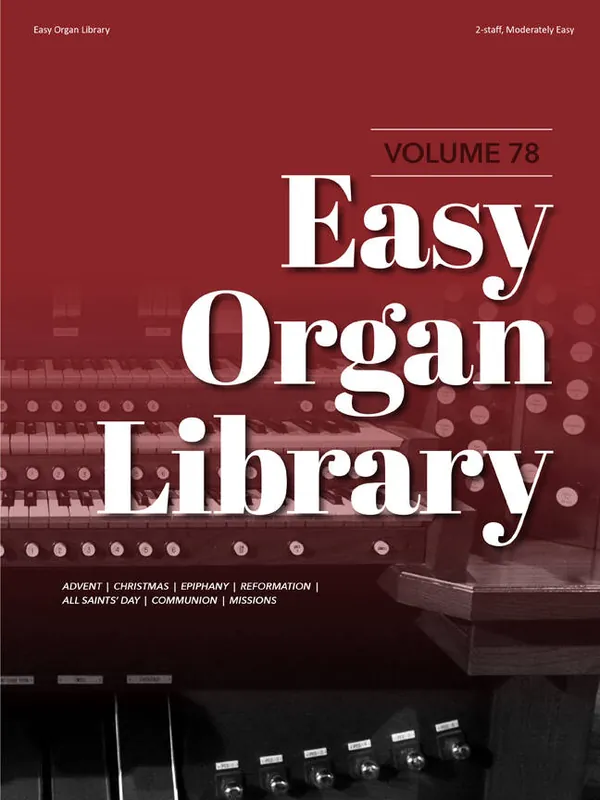 Seulement Aujourd'hui Lorenz Publishing Co. Easy Organ Library, Vol. 78 - Various - 2-Staff Organ - Book