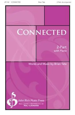 Pavane Publishing Connected - Tate - Choral Octavo - 2-Pt Accompanied Certifié