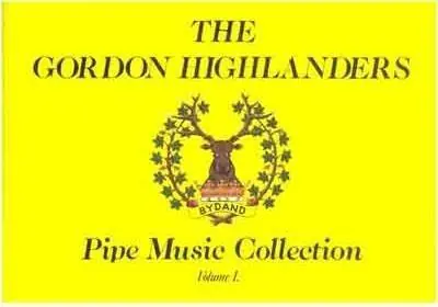Satisfait Ou Remboursé Scott‘s The Gordon Highlanders Pipe Music Collection Vol. 1 - Bagpipes - Book