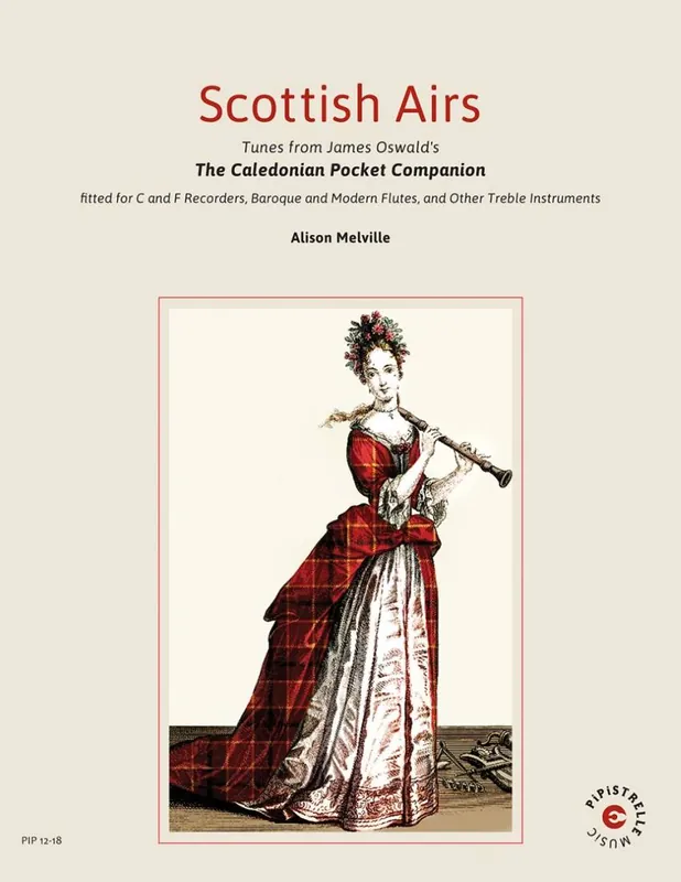Pipistrelle Music Scottish Airs Tunes from James Oswald‘s The Caledonian Pocket Companion - Melville - C/F Melody Instruments - Book Prix Bas