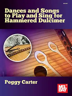Top Vente Mel Bay Dances and Songs to Play and Sing for Hammered Dulcimer - Carter - Book