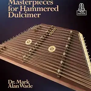 Mel Bay Classical Masterpieces for Hammered Dulcimer - Wade - Book/Audio Online Meilleure Vente