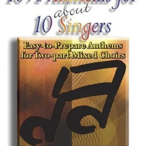 Lorenz Publishing Co. 10 1/2 Anthems for about 10 Singers Retour Gratuit