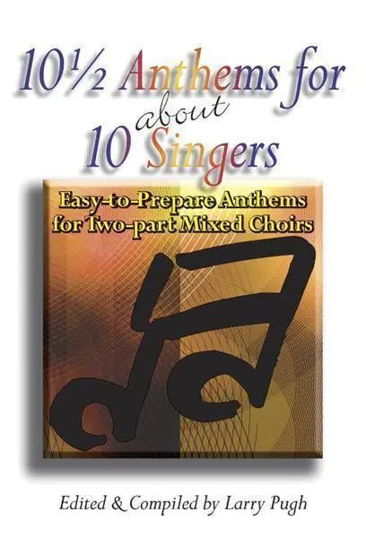 Lorenz Publishing Co. 10 1/2 Anthems for about 10 Singers Retour Gratuit
