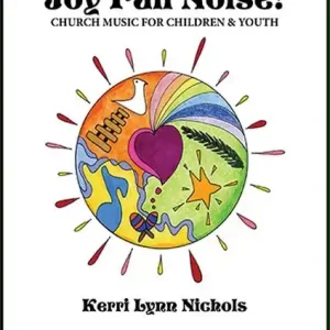 Vente Flash Beatin‘ Path Publications Joy Full Noise! - Church Music for Children & Youth - Nichols - Book