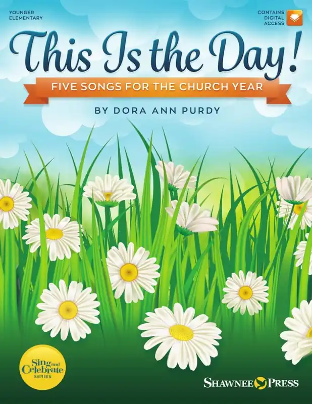 Shawnee Press This Is the Day! Five Songs for the Church Year - Purdy - Unison/Piano - Book/Audio Online Seulement Aujourd'hui