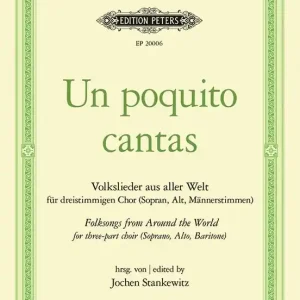Offre Du Jour C.F. Peters Corporation Un poquito cantas - Stankewitz - Mixed Voices (SATB, SAB, or 2-Part)
