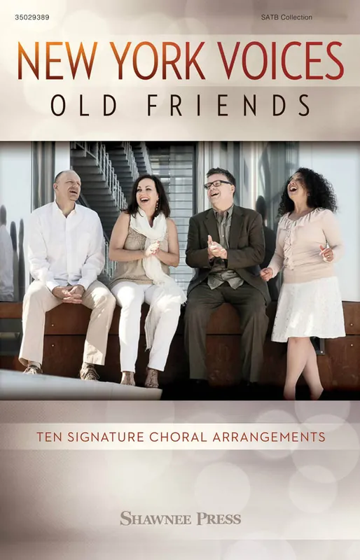 Shawnee Press New York Voices Old Friends (Collection) - SATB Populaire