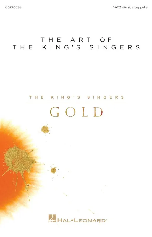 Hal Leonard The Art of the King‘s Singers The King‘s Singers Gold - SATB - Book Prix Réduit