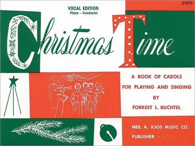 Kjos Music Christmas Time - Buchtel - Vocal Edition/Piano/Conductor - Book Dernière Chance