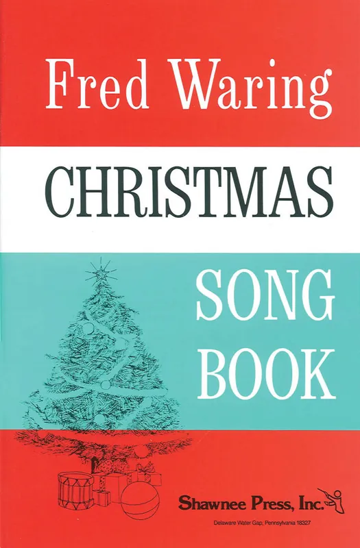 Shawnee Press Fred Waring Christmas Song Book - Ades - SATB/SSA/TTBB Marque