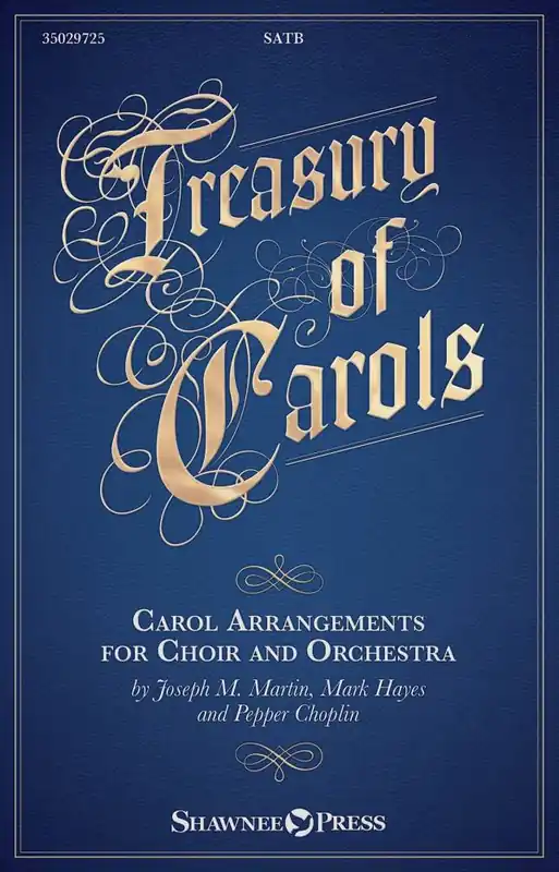 Haute Qualité Shawnee Press Treasury of Carols (Collection) - Martin/Choplin/Hayes - SATB