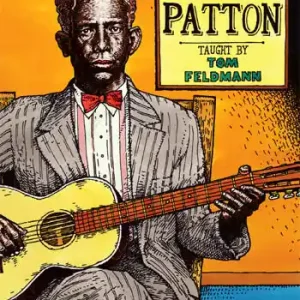 Mel Bay The Guitar of Charlie Patton - Feldmann - Guitar - 2 DVD Set Réduction