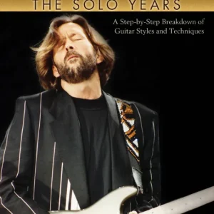 Hal Leonard Eric Clapton The Solo Years - Instructional DVD Achetez Aujourd'hui