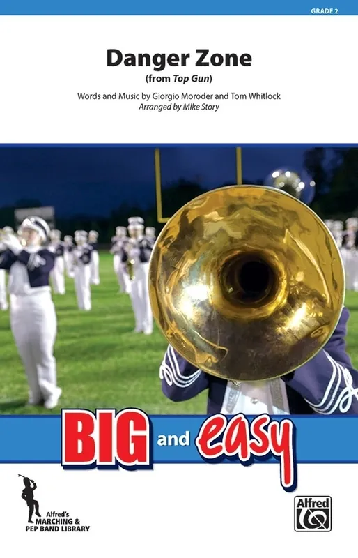 Alfred Publishing Danger Zone (from Top Gun) - Moroder /Whitlock /Story - Marching Band - Gr. 2 Achat Immédiat