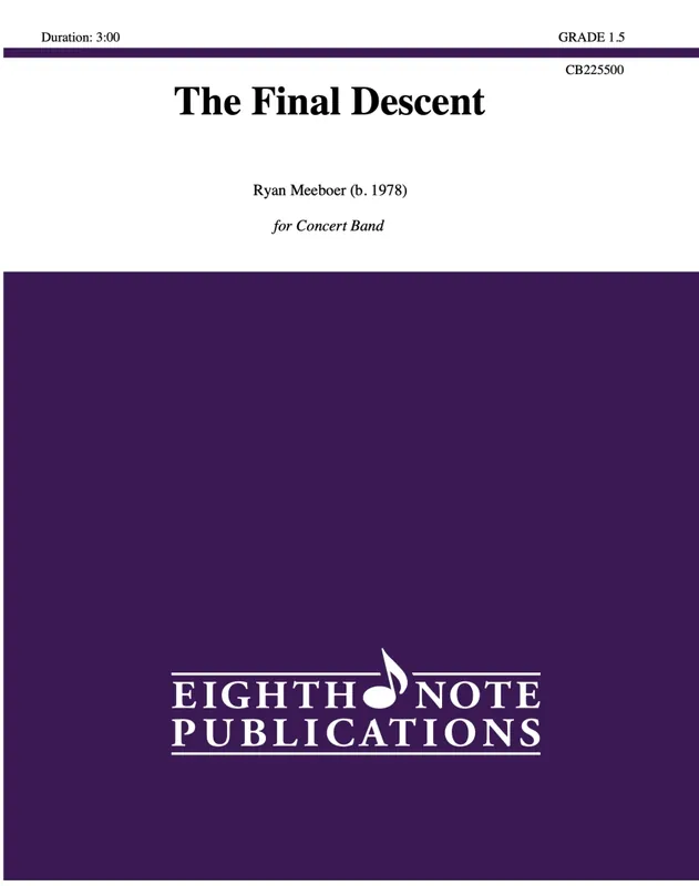 Quantité Limitée Eighth Note Publications The Final Descent - Meeboer - Concert Band - Gr. 1.5