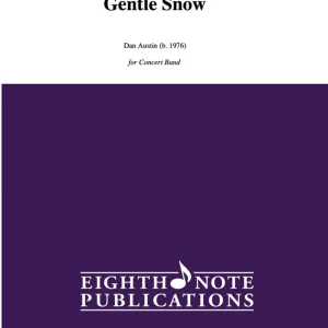Eighth Note Publications Gentle Snow - Austin - Concert Band - Gr. 0.5 Seulement Aujourd'hui