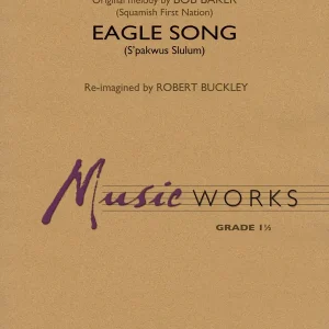 Hal Leonard Eagle Song - Baker/Buckley - Concert Band - Gr. 1 Jusqu'à Épuisement Des Stocks