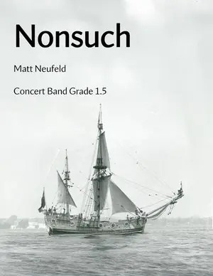 Matt Neufeld Music Nonsuch - Neufeld - Concert Band - Gr. 1.5 Acheter En Ligne