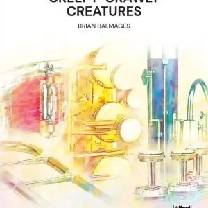 MakeMusic Publications Creepy-Crawly Creatures - Balmages - Concert Band - Gr. 0.5 Retour Gratuit