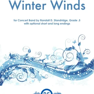 Randall Standridge Winter Winds - Standridge - Concert Band - Gr. 0.5 Promotion