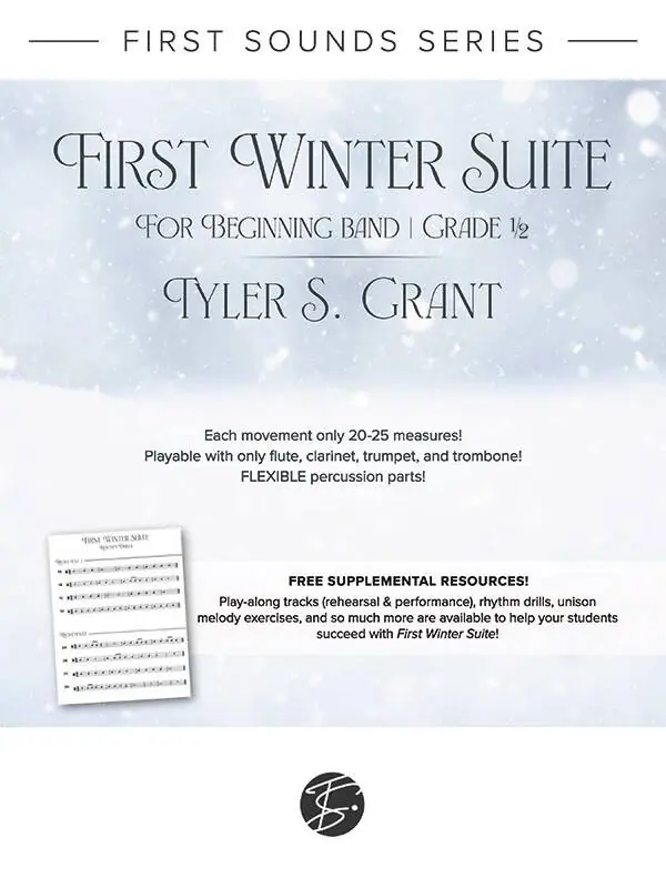Tyler S. Grant Music Works First Winter Suite - Grant - Concert Band - Gr. 0.5 Authentique