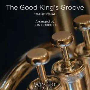 Wingert-Jones Publications The Good King‘s Groove - Traditional/Bubbett - Concert Band - Gr. 2 Meilleure Vente