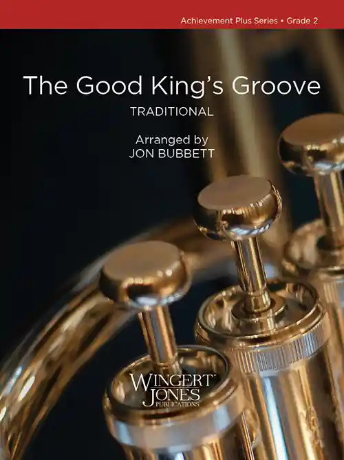 Wingert-Jones Publications The Good King‘s Groove - Traditional/Bubbett - Concert Band - Gr. 2 Meilleure Vente