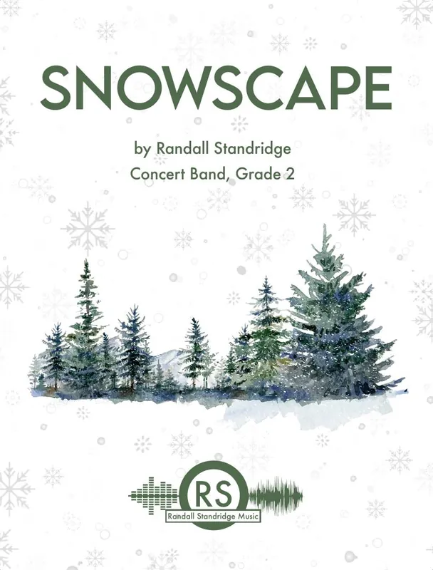 Randall Standridge Snowscape - Standridge - Concert Band - Gr. 2 Commander Maintenant