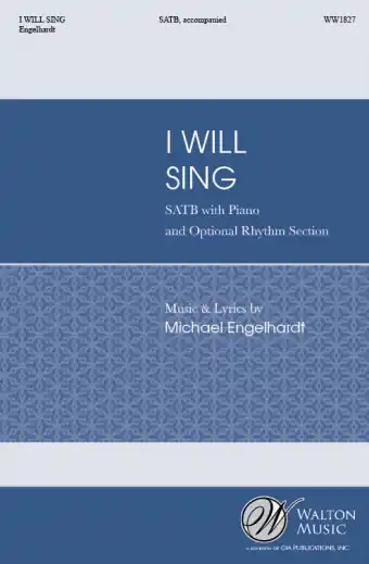 Walton I Will Sing - Engelhardt - SATB Satisfait Ou Remboursé