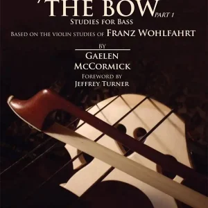 Livraison Express Carl Fischer Mastering the Bow (Part 1) Studies for Bass - Wohlfahrt/McCormick - Book