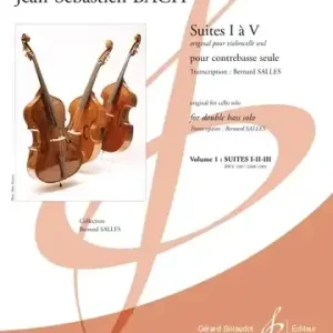 Gerard Billaudot Suites I-II-III pour violoncelle BWV 1007-1008-1009 - Bach/Salles - Double Bass - Book Meilleur Prix