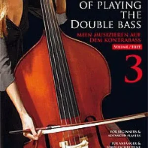 Quantité Limitée Doblinger Musikverlag My Way of Playing the Double Bass Vol. 3 - Streicher - Book