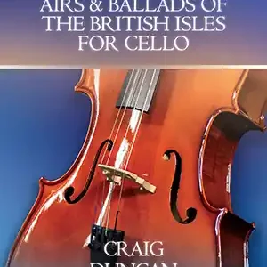 Mel Bay Beautiful Airs & Ballads of the British Isles for Cello - Duncan - Cello - Book Authentique