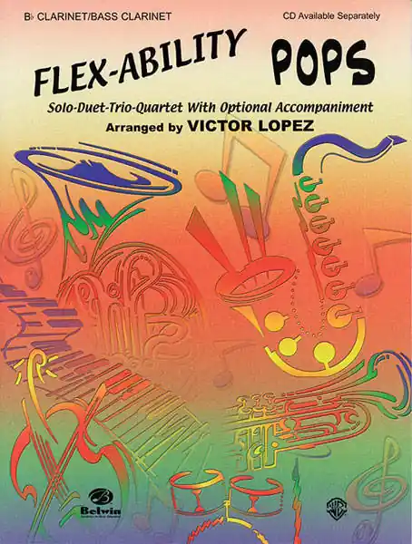 Alfred Publishing Flex-Ability Pops - Lopez - Clarinet/Bass Clarinet - Book Nouvelle Collection