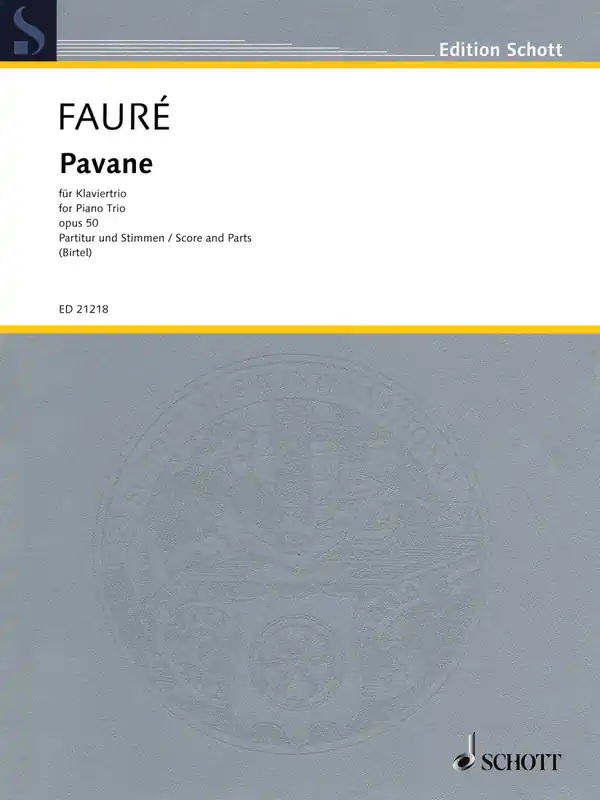 Haute Qualité Schott Pavane, Op. 50 - Faure/Bartel - Piano Trio - Score/Parts