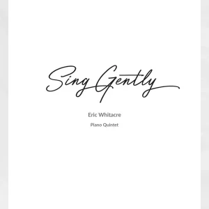 Meilleure Vente Shadow Water Music Sing Gently (Music from Virtual Choir 6) - Whitacre - Piano Quintet - Score/Parts