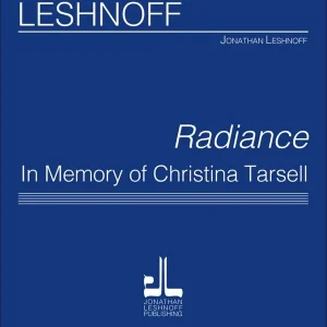 Dernier Modèle Theodore Presser Radiance In Memory of Christina Tarsell - Leshnoff - Piano Quintet