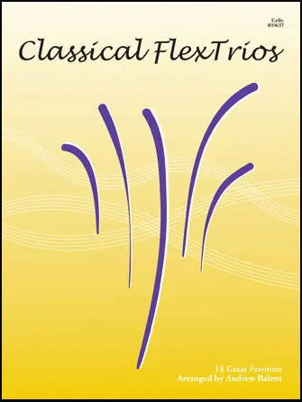 Kendor Music Inc. Classical FlexTrios - Balent - Cello - Book Soldes