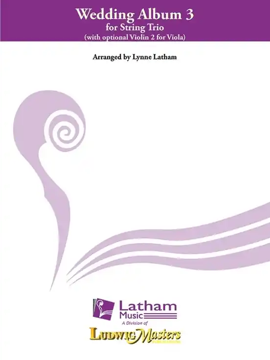LudwigMasters Publications Wedding Album 3 - Latham - String Trio - Score/Parts Achetez Aujourd'hui