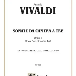 Offre Spéciale Kalmus Edition Sonatas da Camera a Tre, Opus 1 (Volume I, Nos. 1-6) - Vivaldi - Piano Quartet - Score/Parts