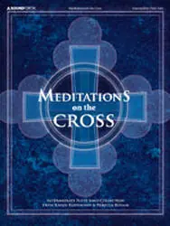 Lorenz Publishing Co. Meditations On The Cross - Kuehmann/Bonam - Flute/Piano - Book Jusqu'à Épuisement Des Stocks