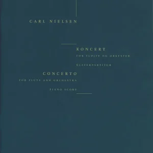 Edition Wilhelm Hansen Concerto for Flute and Orchestra - Nielsen - Flute/Piano Reduction - Book Nouveauté