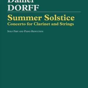 Theodore Presser Summer Solstice Concerto for Clarinet and Strings - Dorff - Clarinet/Piano Reduction - Sheet Music Promotion