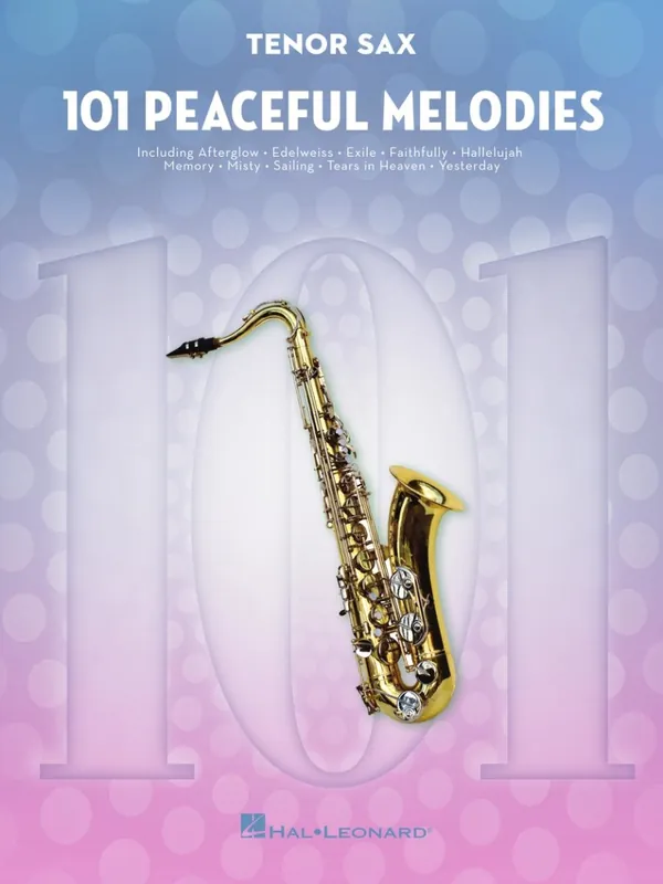 Hal Leonard 101 Peaceful Melodies - Tenor Sax - Book Expédition Rapide