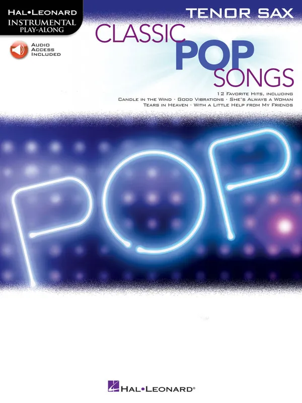 Hal Leonard Classic Pop Songs Instrumental Play-Along - Tenor Sax - Book/Audio Online Bon Plan