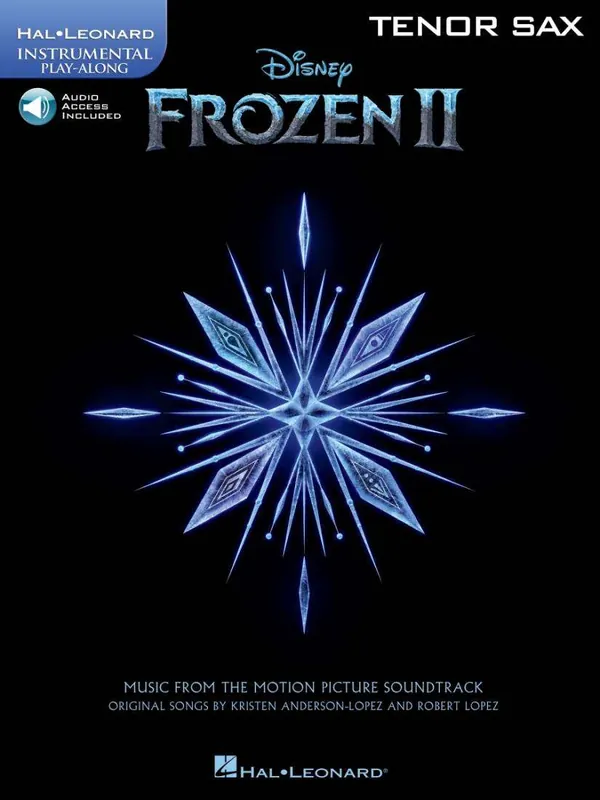 Retour Gratuit Hal Leonard Frozen 2 Instrumental Play-Along - Lopez/Anderson-Lopez - Tenor Sax - Book/Audio Online